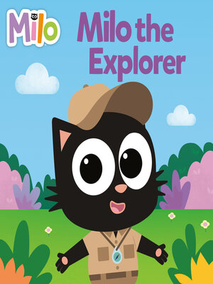 cover image of Milo the Explorer